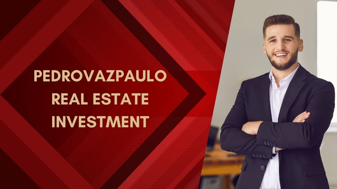 PedrovazPaulo Real Estate Investment A Practical Guide to Smart Property  Growth